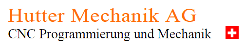 Willkommen bei Hutter Mechanik AG, Heerbrugg